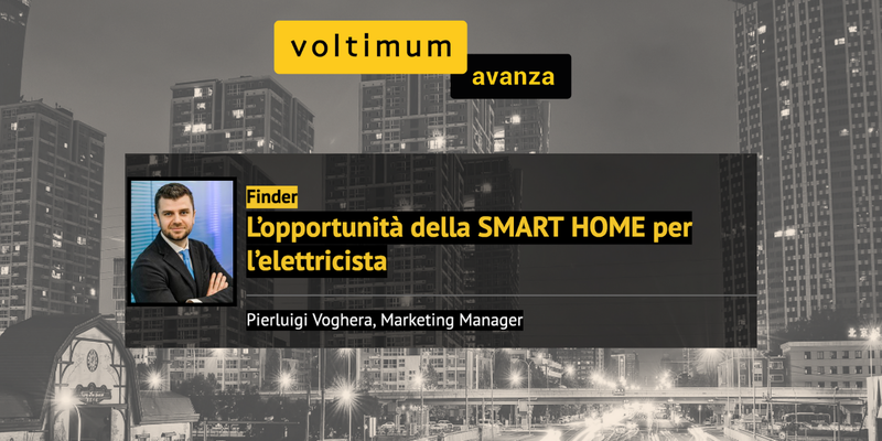 L’opportunità della SMART HOME per l’elettricista