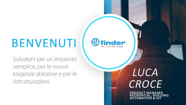 Presentazione del webinar "Tecnologie per l’automazione residenziale: come ottimizzare il risparmio energetico e aumentare il comfort in ogni abitazione"