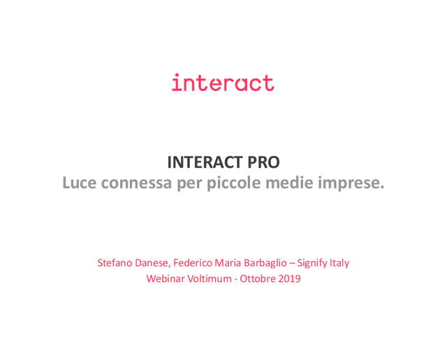 Presentazione webinar Interact Pro - 30 Ottobre 2019