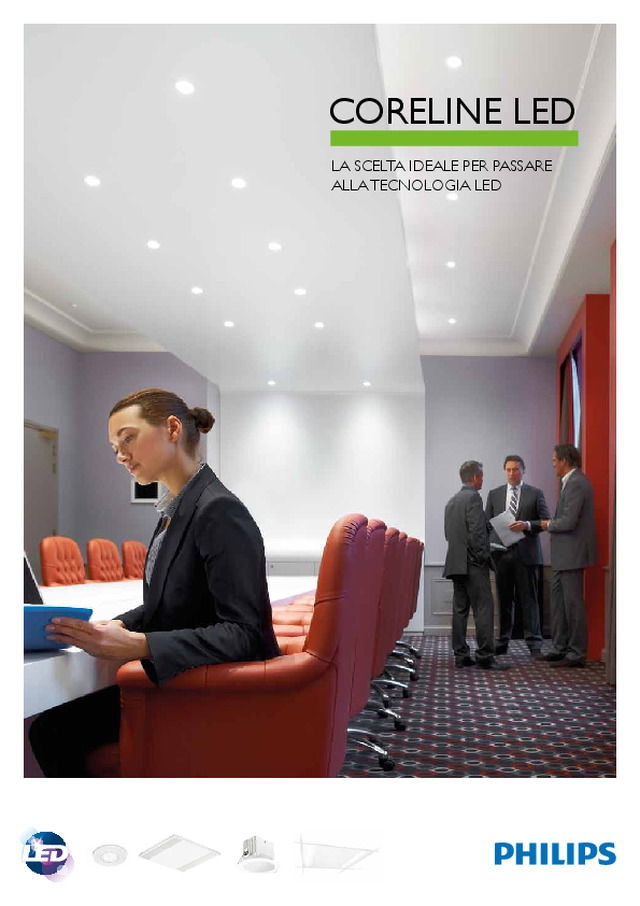 Philips presenta la gamma di apparecchi di illuminazione CoreLine, la scelta ideale per passare alla tecnologia LED