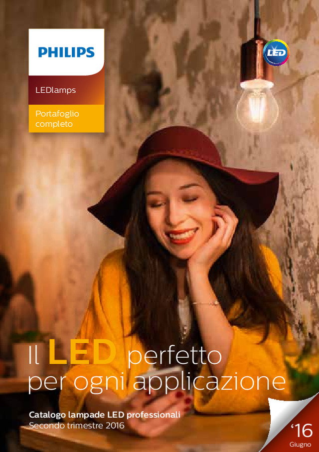 Catalogo lampade LED professionali 2016 - Philips Lighting
