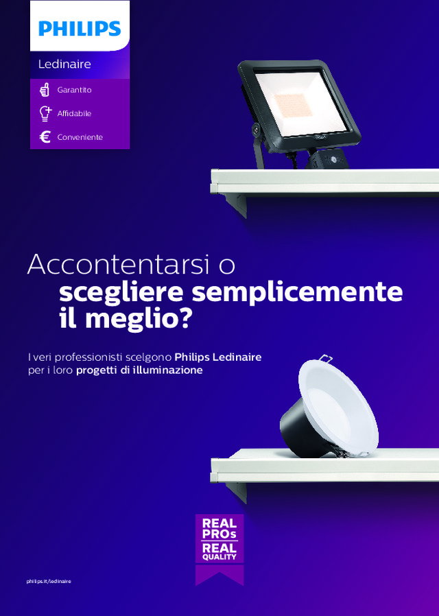 Philips Ledinaire: accontentarsi o scegliere semplicemente il meglio?