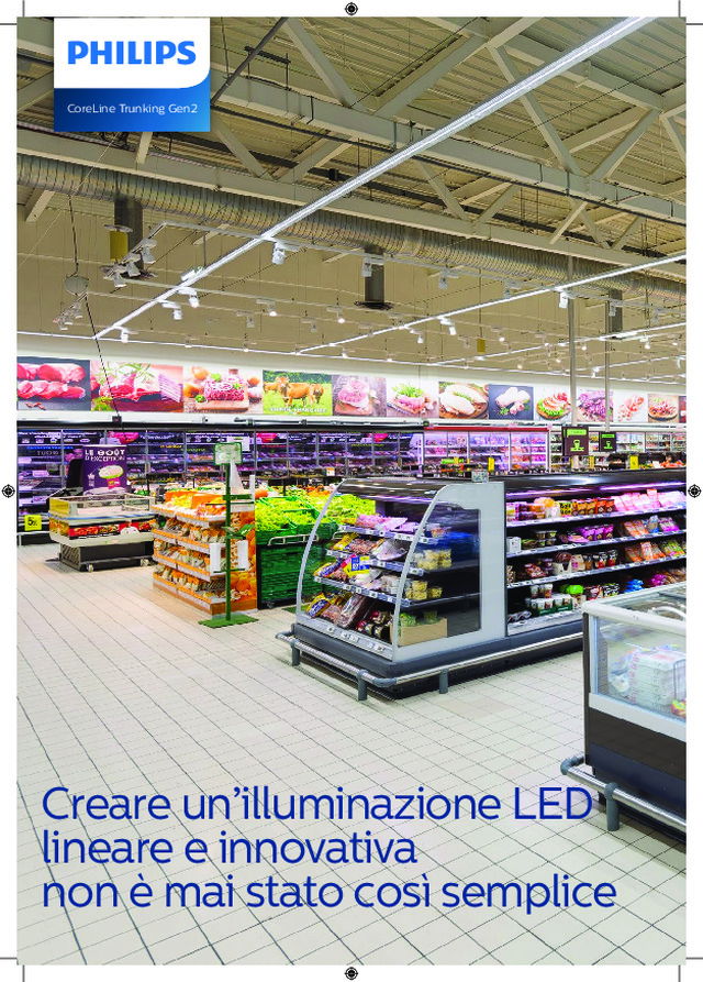 Philips CoreLine Trunking Gen2: Creare un’illuminazione LED lineare e innovativa non è mai stato così semplice