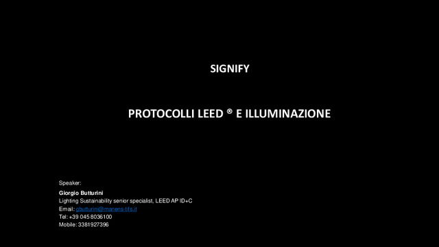 Presentazione del webinar "PROTOCOLLI LEED ®   E ILLUMINAZIONE"