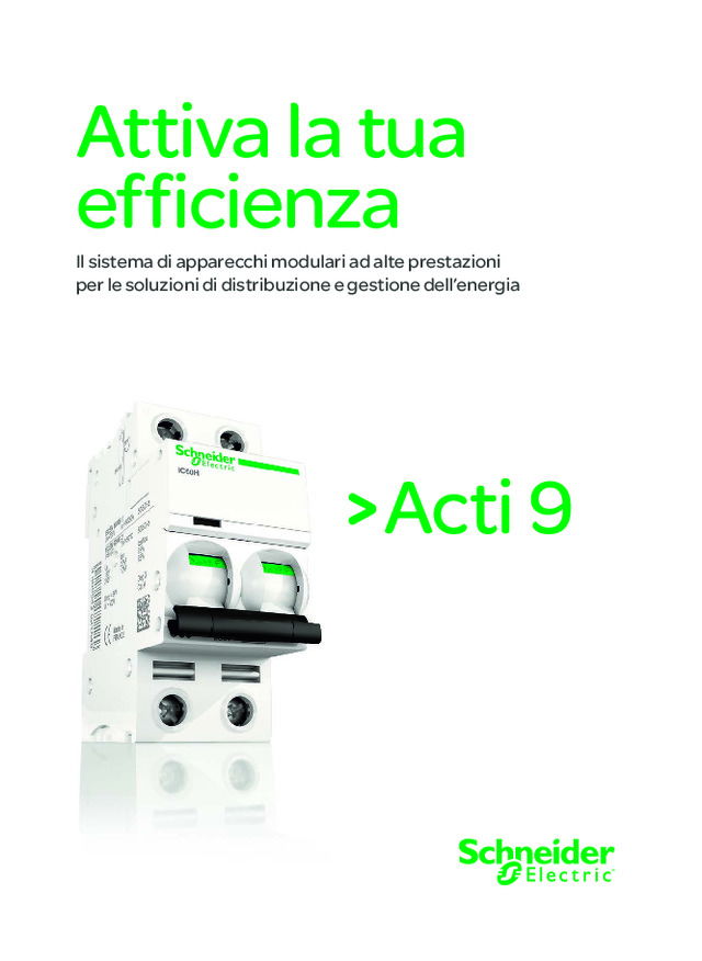 Acti 9: il nuovo riferimento dei sistemi modulari