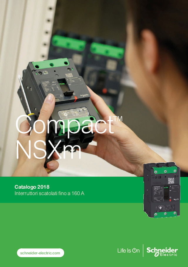 Compact™ NSXm - Catalogo 2018 Interruttori scatolati fino a 160 A