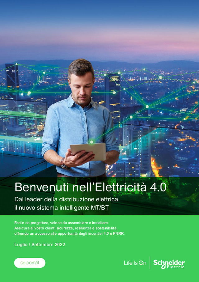 Benvenuti nell’Elettricità 4.0 - Dal leader della distribuzione elettrica il nuovo sistema intelligente MT/BT
