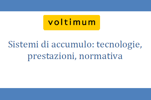 Sistemi di accumulo energia: tecnologie, prestazioni, normativa