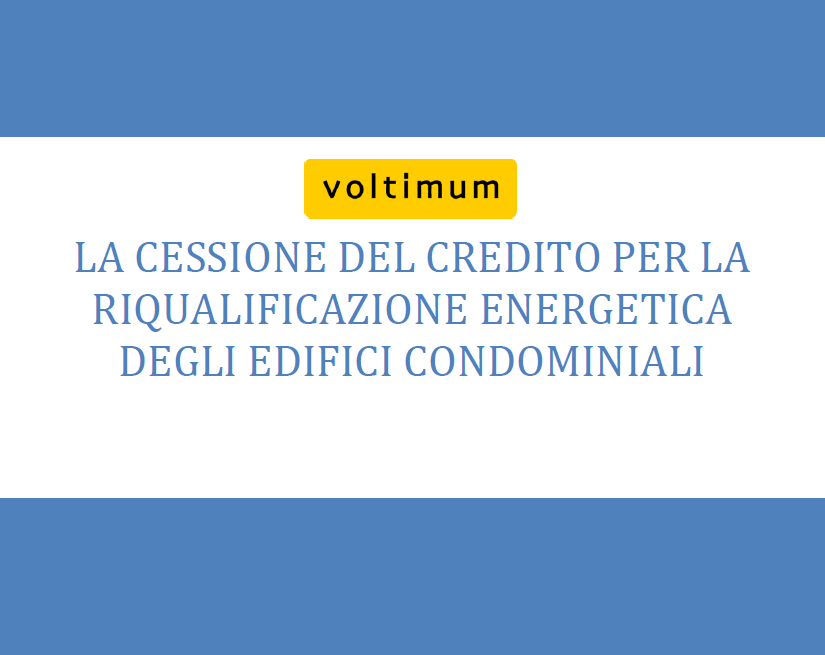La cessione del credito per la riqualificazione energetica degli edifici condominiali
