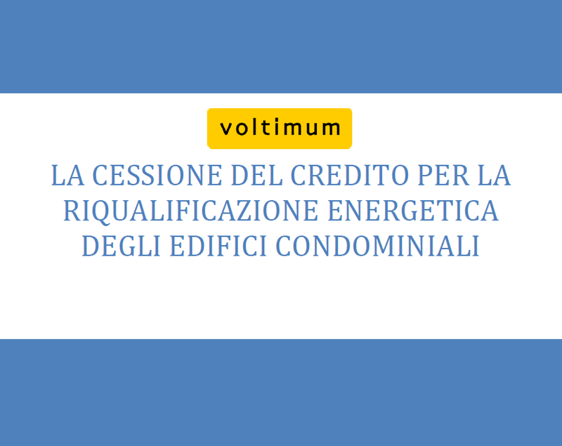 La cessione del credito per la riqualificazione energetica degli edifici condominiali