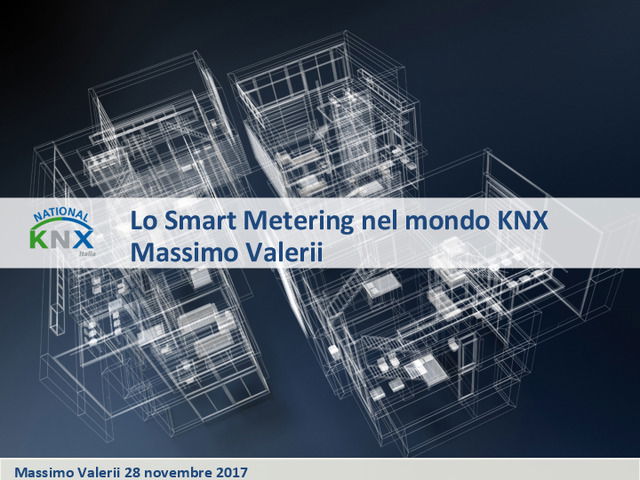 Lo Smart Metering nel mondo KNX - Massimo Valerii
