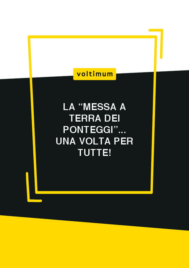 La “messa a terra dei ponteggi”... una volta per tutte!