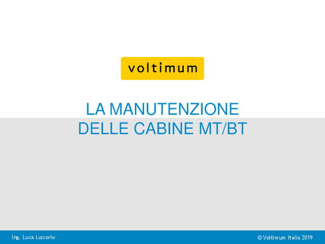 Presentazione video di formazione "La manutenzione delle cabine MT/BT - Sessione 1"