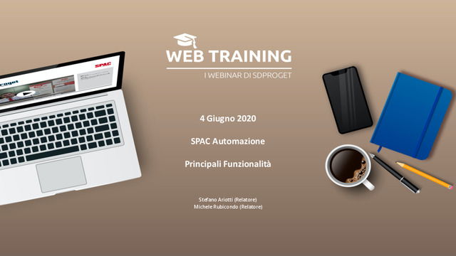 Presentazione del webinar "Impiantistica, Quadristica, Automazione. Progettare efficacemente con il CAD Elettrico italiano “SPAC Automazione”"
