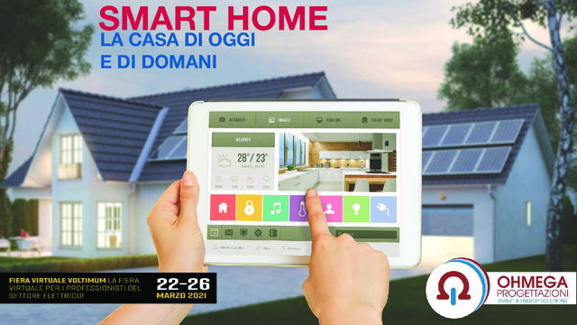 Presentazione Webinar "Smart Home: la casa di oggi e di domani"