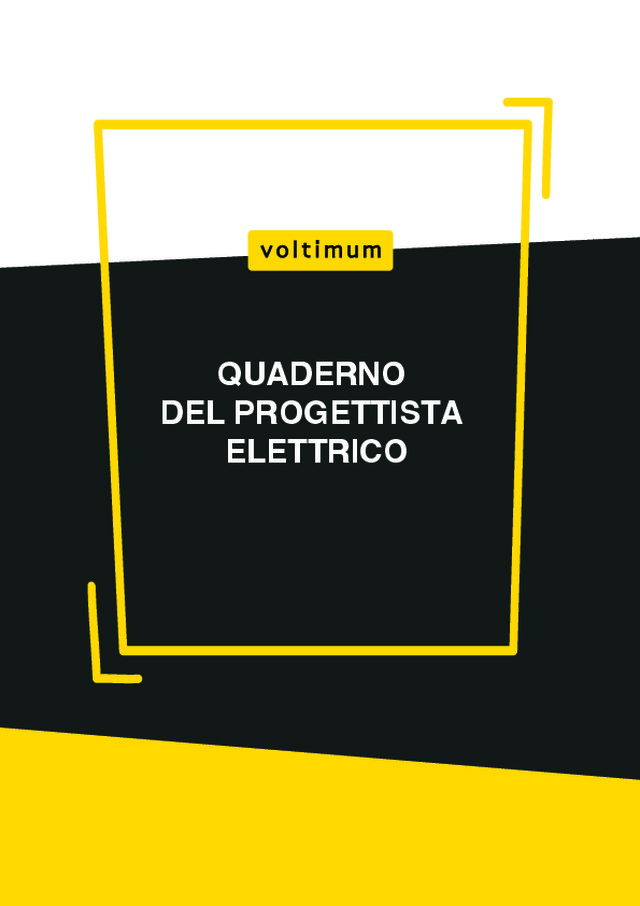 Quaderno del Progettista Elettrico Vol.1