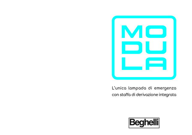 Modula di Beghelli - L’unica lampada di emergenza con staffa di derivazione integrata
