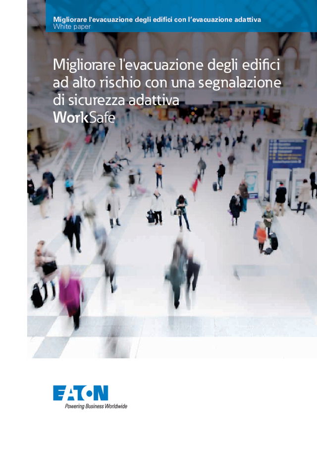 Migliorare l'evacuazione degli edifici ad alto rischio con una segnalazione di sicurezza adattiva