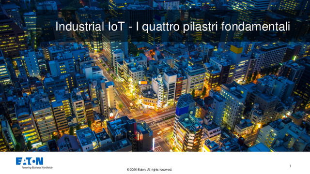 Presentazione del webinar "Industrial IoT - I quattro pilastri fondamentali "