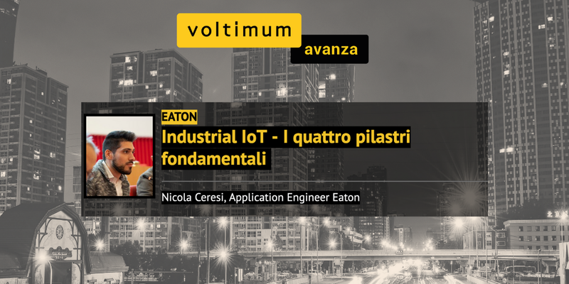 Industrial IoT - I quattro pilastri fondamentali