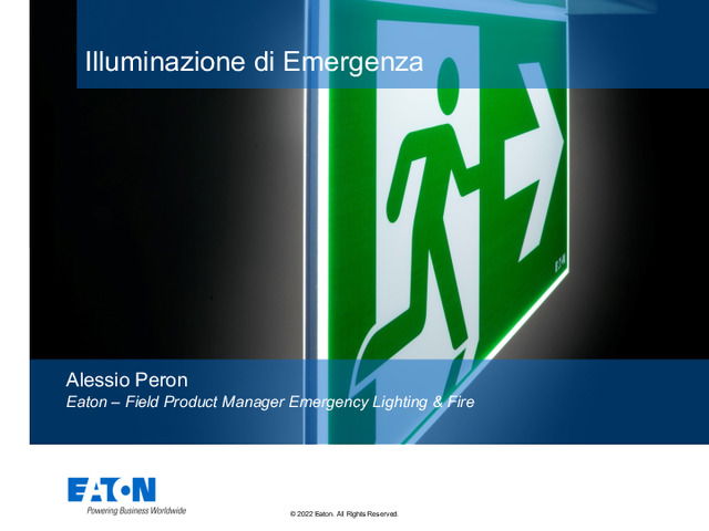 Presentazione del webinar "Progettazione, installazione e manutenzione di un sistema di illuminazione di emergenza: dalla norma EN1838 alle nuove tecnologie 2022"