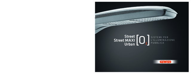 Street Street MAXI Urban: sistemi per l'illuminazione pubblica