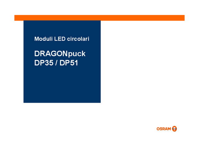 Moduli LED circolari OSRAM DRAGONpuck® e alimentatori OPTOTRONIC® OTe PC