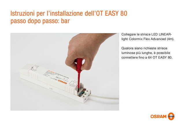 Istruzioni per l’installazione dell’OT EASY 80 passo dopo passo: bar