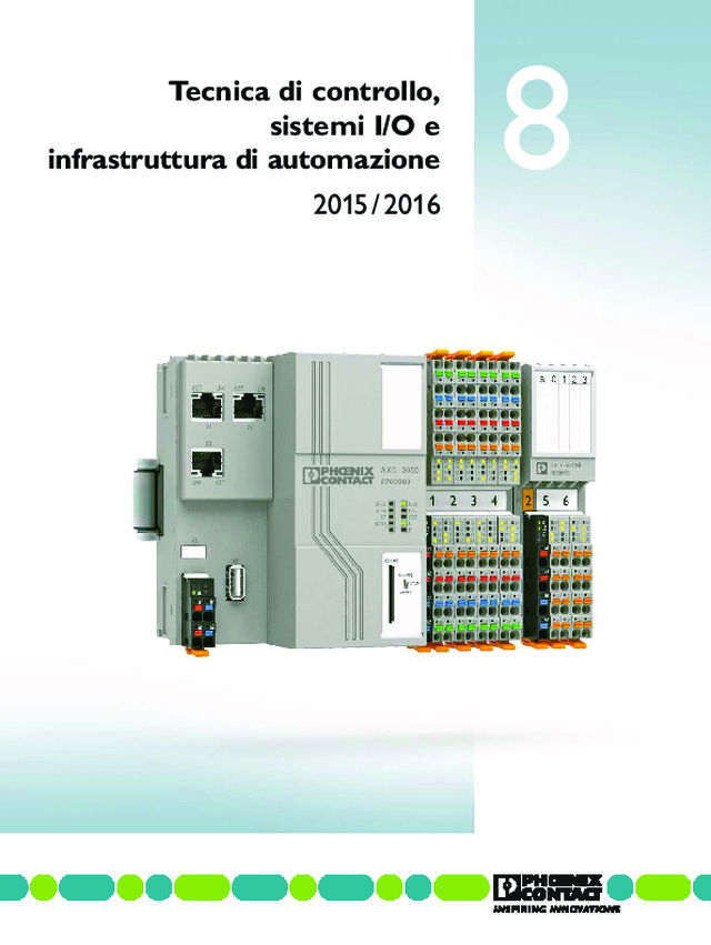 Tecnica di controllo, sistemi I/O e infrastruttura di automazione