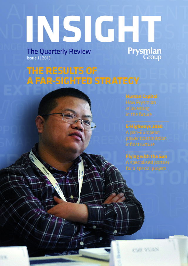 INSIGHT - The results of a far-sighted strategy