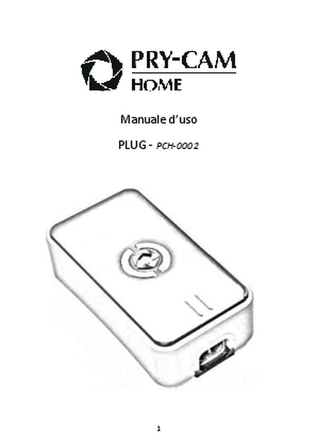 PRY-CAM HOME - Manuale d’uso PLUG - PCH-0002
