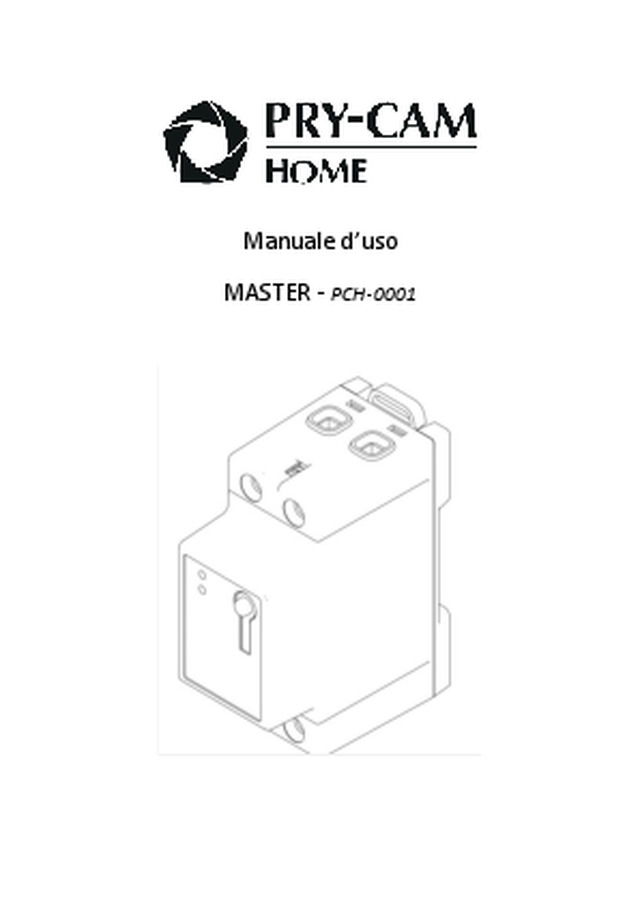 PRY-CAM HOME - Manuale d’uso MASTER - PCH-0001