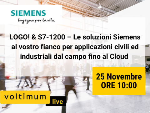 LOGO! & S7-1200 - Le soluzioni Siemens al vostro fianco per applicazioni civili ed industriali dal campo fino al Cloud