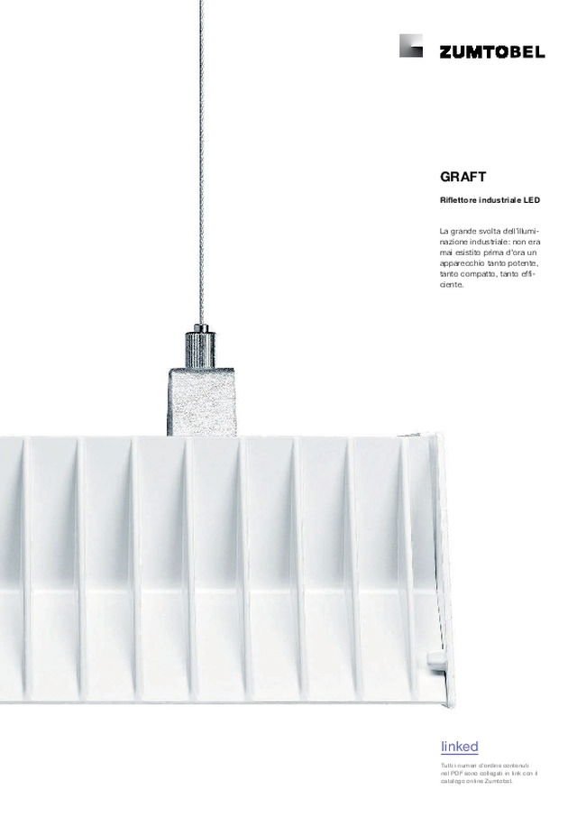 Graft: il riflettore industriale di Zumtobel che aumenta gli standard di illuminazione