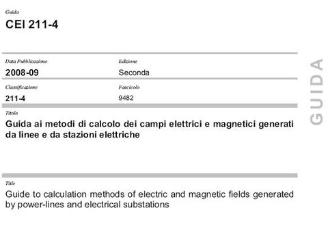 Seconda edizione della guida CEI 211-4 sui metodi di calcolo dei campi elettrici e magnetici generati da linee e da stazioni elettriche