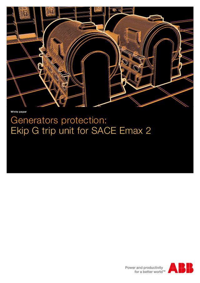Protecção de geradores: Unidade Ekip G trip para SACE Emax 2
