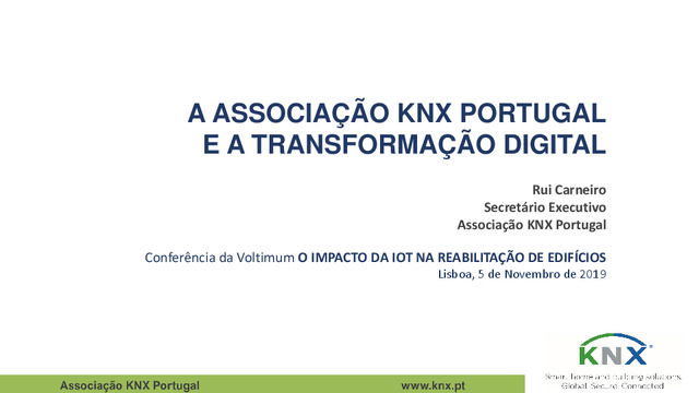 A Associação KNX e a transformação digital, Dr Rui Horta Carneiro