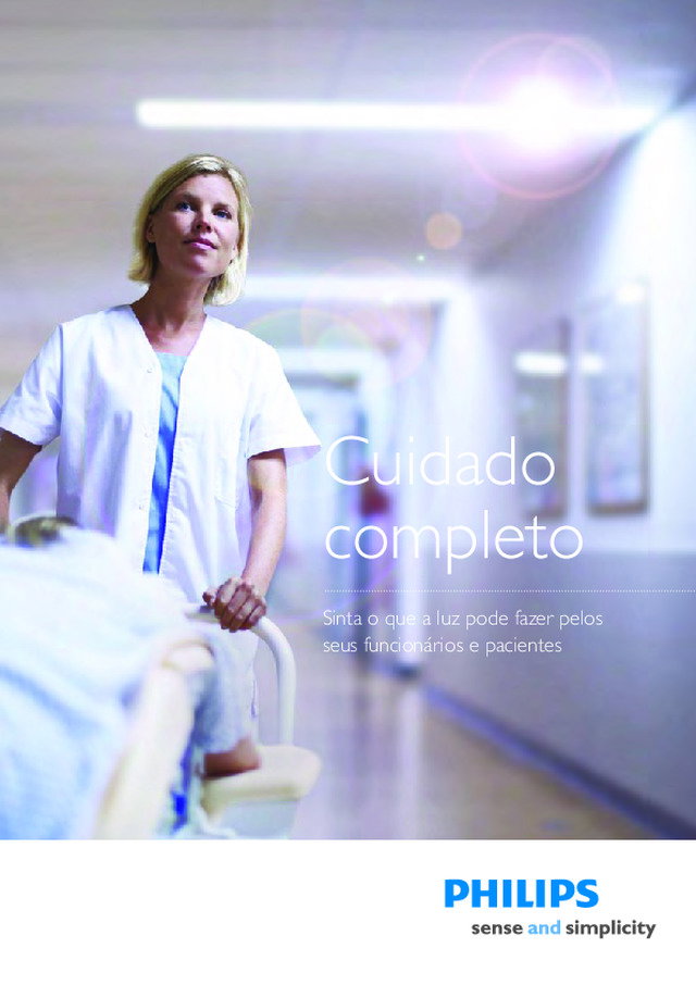 Cuidado completo - Sinta o que a luz pode fazer pelos seus funcionários e pacientes