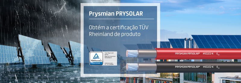 O cabo Prysmian Prysolar para instalações fotovoltaicas obtém a certificação TÜV Rheinland de produto
