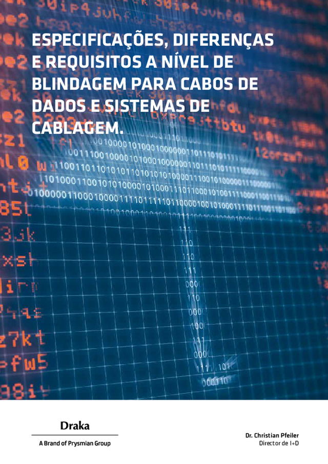 Especificações, diferenças e requisitos a nível de blindagem para cabos de dados e sistemas de cablagem