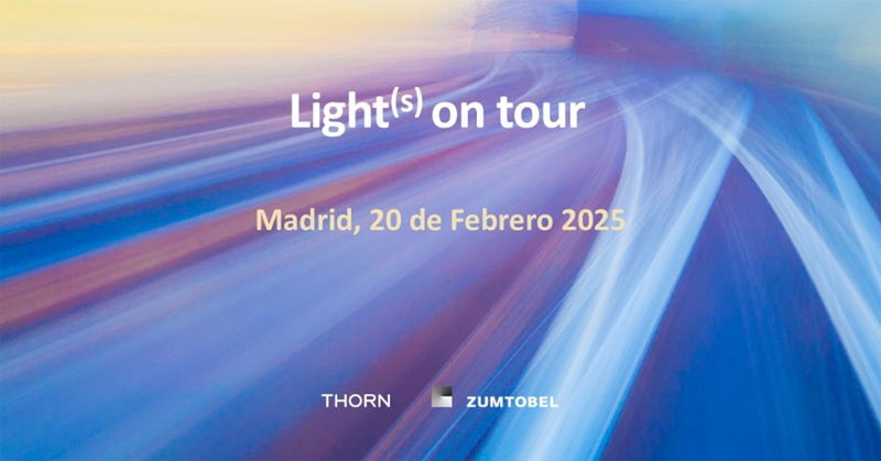 Light(s) On Tour: Zumtobel e Thorn apresentam em Espanha as últimas tendências em iluminação