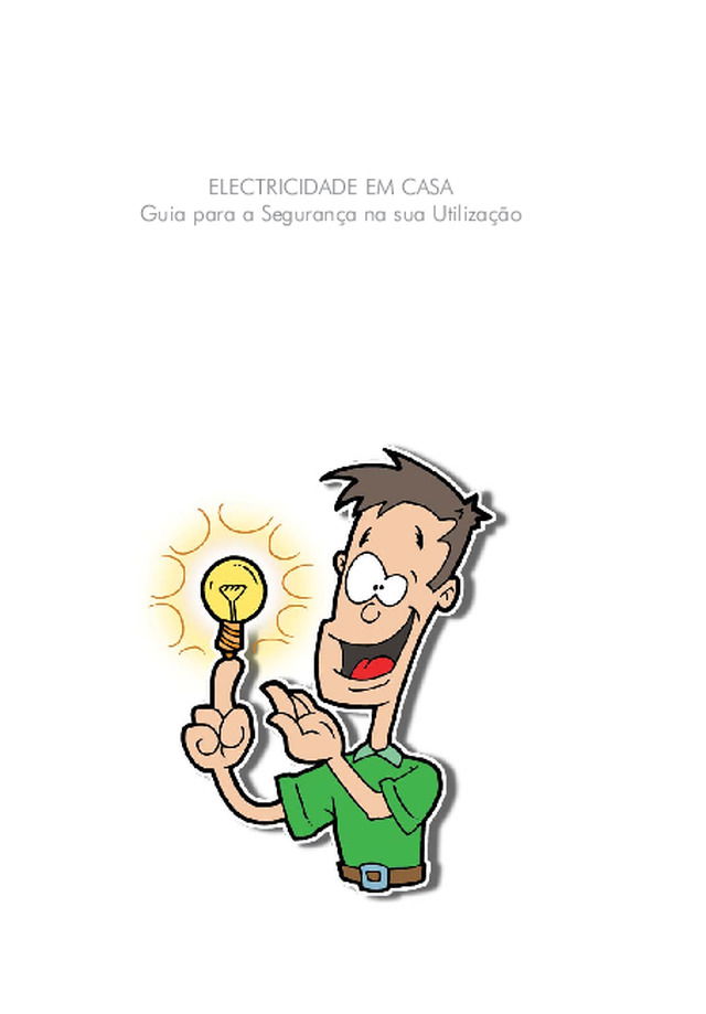 Electricidade em casa - Guia para a segurança na sua utilização