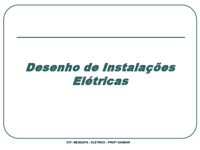 Desenho de Instalações Eléctricas