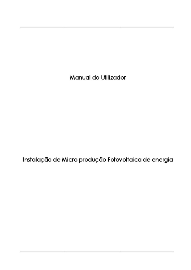 Manual do utilizador — Instalação de micro-produção fotovoltaica de energia