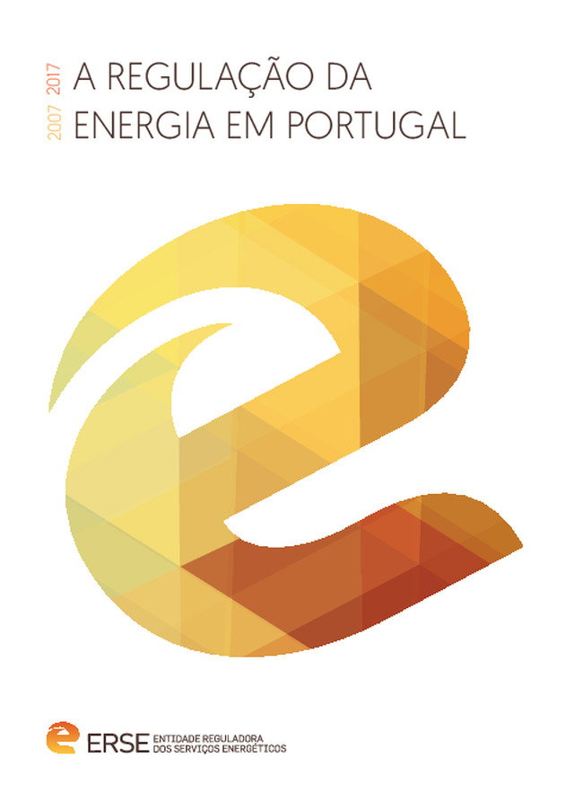 A regulação da energia em Portugal (2007-2017)