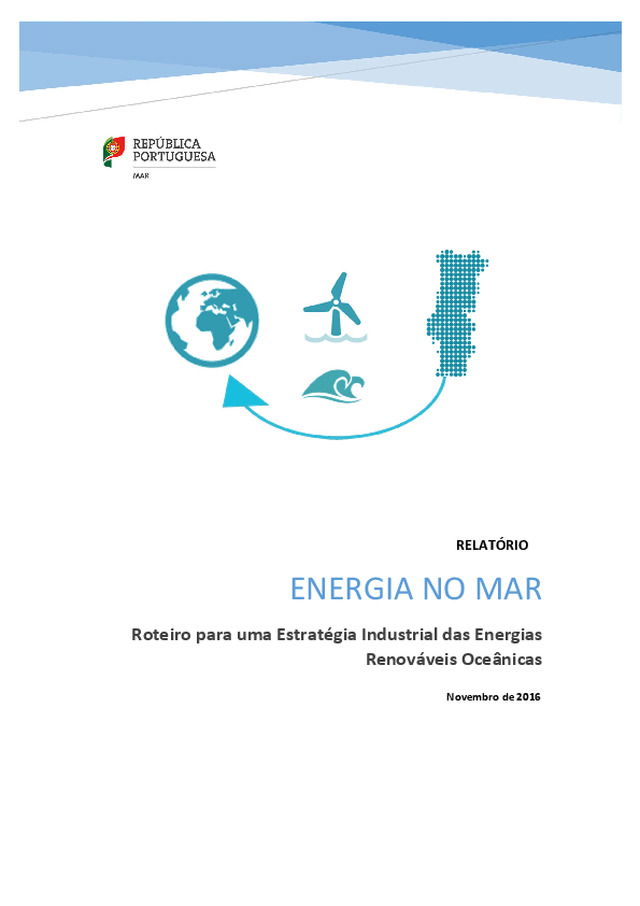 Relatório Energia no Mar - Estratégia Industrial Renováveis Oceânicas 2016