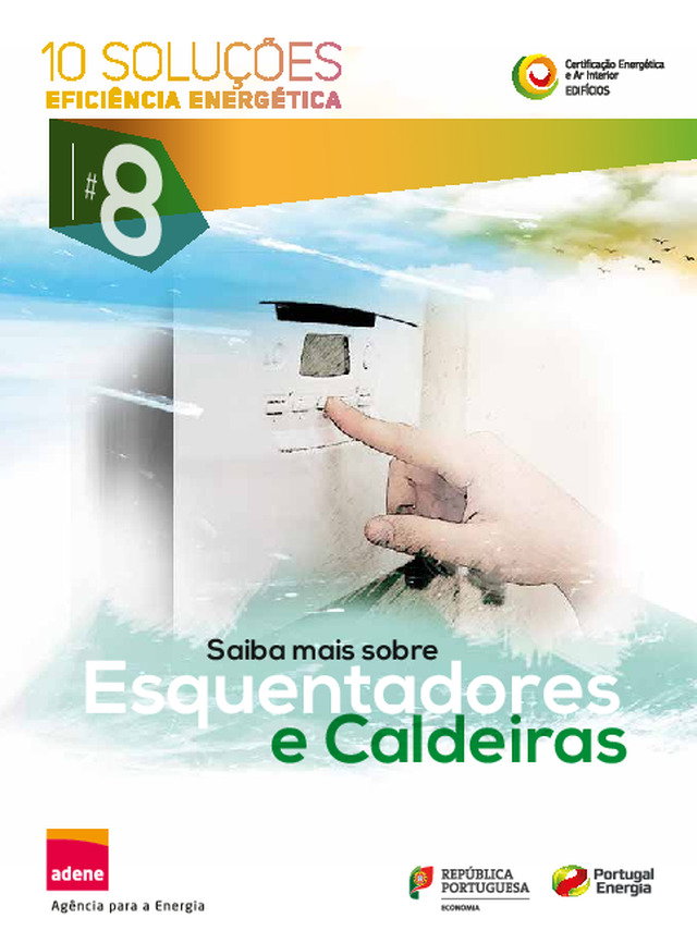 Guia para a Eficiência Energética - Saiba mais sobre Esquentadores e Caldeiras