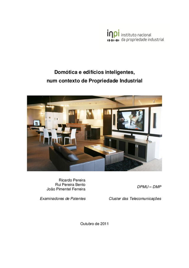 Domótica e edifícios inteligentes, num contexto de Propriedade Industrial