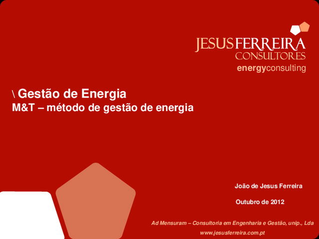 Apresentação do webinar sobre Eficiência Energética | Gestão de energia - M&T – método de gestão de energia
