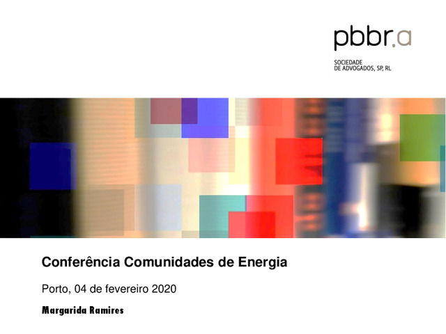 O novo Decreto-Lei 162/2019 de 25 de outubro. Especificidades e procedimentos legais de constituição de Comunidades de Energia e autoconsumo coletivo.